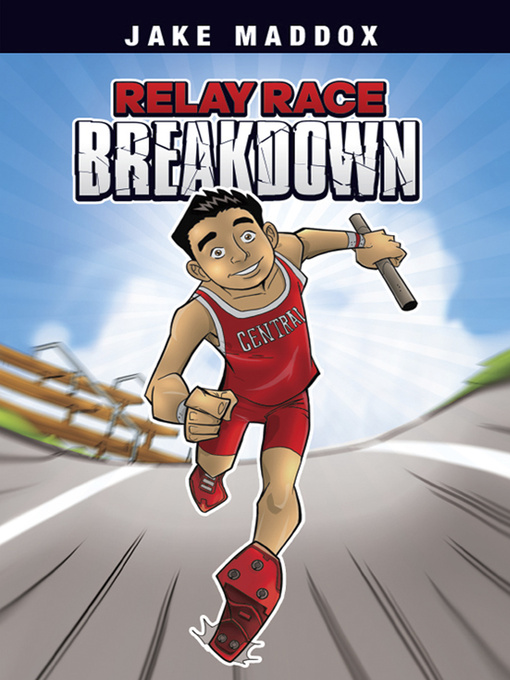 Title details for Relay Race Breakdown by Jake Maddox - Available